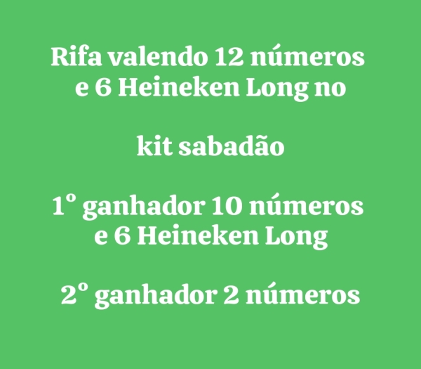 12 números e 6 Heineken Long no kit sabadão 