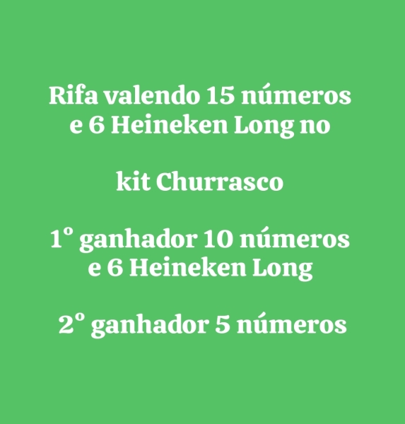 15 números e 6 Heineken Long no kit churrasco 